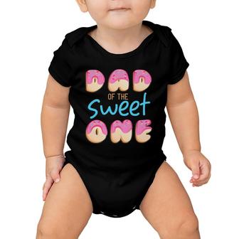 Dad Of Sweet One First Birthday Party Matching Family Donut Baby Onesie | Mazezy