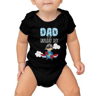 Dad Of The Birthday Boy Airplane Plane Pilot Flying Family Baby Onesie | Mazezy