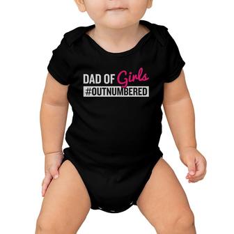 Father's Day Dad Of Girls Outnumbered Baby Onesie | Mazezy