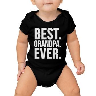 Father's Day Funny Gift - Best Grandpa Ever Baby Onesie | Mazezy
