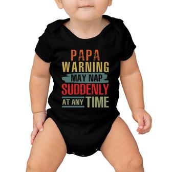 Father’S Day Papa Warning May Nap Suddenly At Any Time Funny Vintage Baby Onesie | Mazezy
