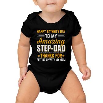 Father's Day To My Amazing Stepdad Putting Up Step Dad Baby Onesie | Mazezy