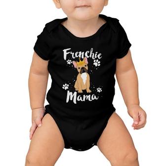 French Bulldog Frenchie Mama Women Mother Mom Dog Lover Baby Onesie | Mazezy
