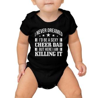 Funny Cheer Dad Gift For Men Cool Sexy Cheerleading Father Baby Onesie | Mazezy