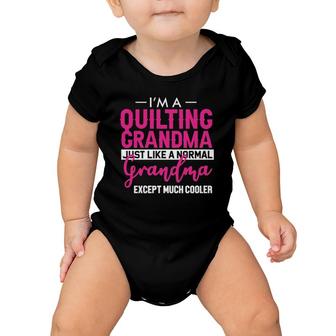 Funny Quilting Grandma Quilt Sewing Lover Grandmother Gift Baby Onesie | Mazezy