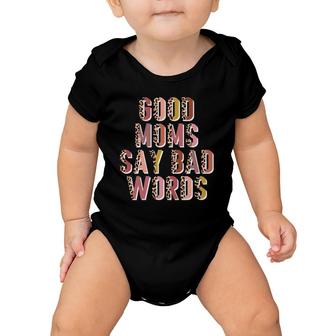 Good Moms Say Bad Words Leopard Print Baby Onesie | Mazezy