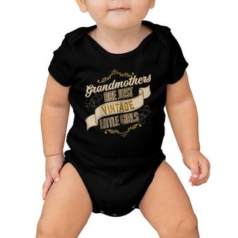 Grandmothers Are Just Vintage Little Girls Baby Onesie | Mazezy