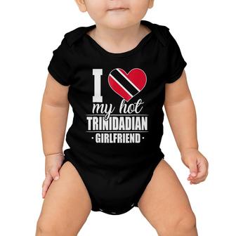 I Love My Hot Trinidadian Girlfriend Baby Onesie | Mazezy