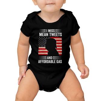 I Miss Mean Tweets And Affordable Gas Baby Onesie | Mazezy