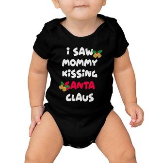 I Saw Mommy Kissing Santa Claus Baby Onesie | Mazezy