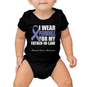 I Wear Periwinkle For My Father In Law Stomach Cancer Baby Onesie | Mazezy