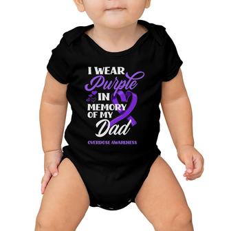 I Wear Purple In Memory Of My Dad Overdose Awareness Baby Onesie | Mazezy