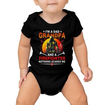 I'm A Dad Grandpa Retired Firefighter Nothing Scares Me Baby Onesie | Mazezy
