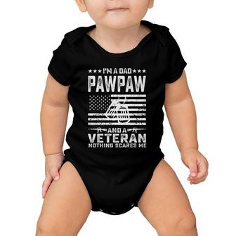I'm A Dad Pawpaw And A Veteran Nothing Scares Me Funny Gifts Baby Onesie | Mazezy