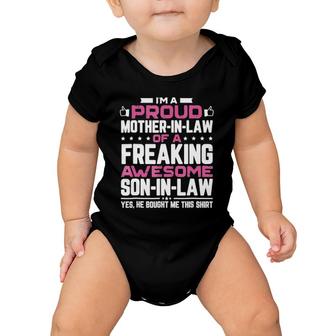 I'm A Proud Mother In Law Freaking Awesome Son Mothers Day Baby Onesie | Mazezy