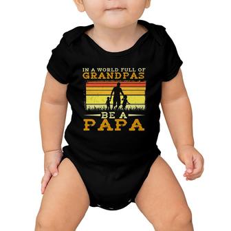 In A World Full Of Grandpas Be A Papa Father's Day Dad And Kids Silhouette Vintage Baby Onesie | Mazezy
