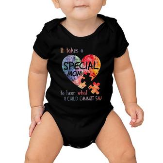 It Takes A Special Mom To Hear What A Child Cannot Say Autism Awareness Mother's Day Puzzle Heart Baby Onesie | Mazezy