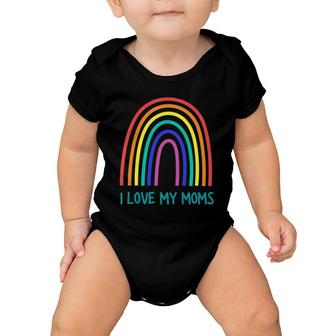 Kids Cute I Love My Moms Rainbow Family Two Mothers 2 Mommies Baby Onesie | Mazezy UK