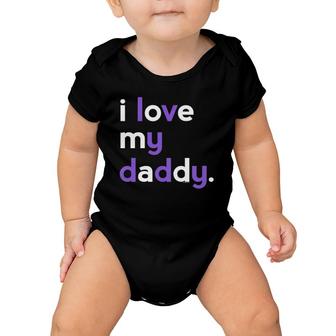 Kids I Love My Daddy For Girls Dad Cute Father's Day Tee Baby Onesie | Mazezy