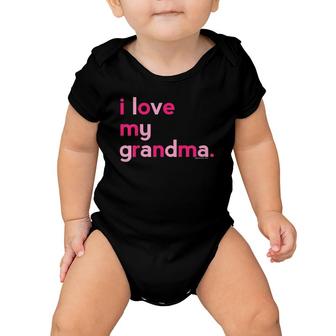 Kids I Love My Grandma Grandma Gifts Mother's Day Gifts Baby Onesie | Mazezy