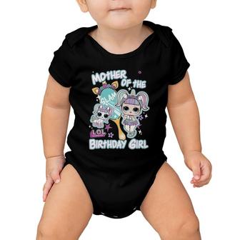 Lol Surprise Mother Of The Birthday Girl Baby Onesie | Mazezy
