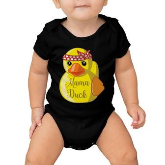 Mama Rubber Duck Mothers Day Quack As Mother Baby Onesie | Mazezy