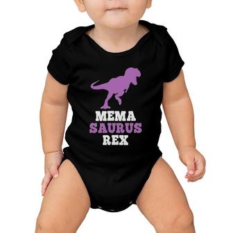 Mema Saurus Rex Funny Dinosaur Memasaurus Gift Mother's Day Baby Onesie | Mazezy