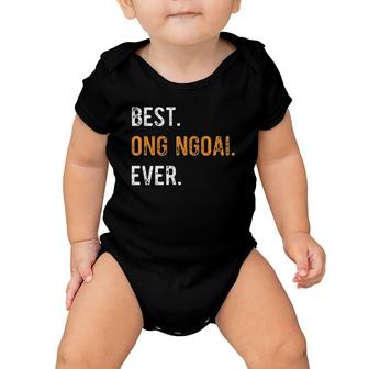 Mens Best Ong Ngoai Ever Vietnamese Grandpa Gift Baby Onesie | Mazezy
