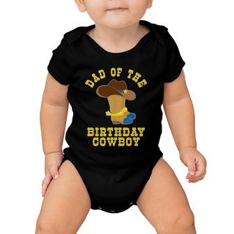Mens Cowboy Birthday Themed Party - Dad Of The Birthday Cowboy Baby Onesie | Mazezy