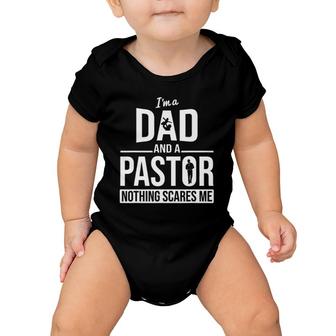 Mens Dad And Pastor Nothing Scares Me Church Christian Pastor Baby Onesie | Mazezy