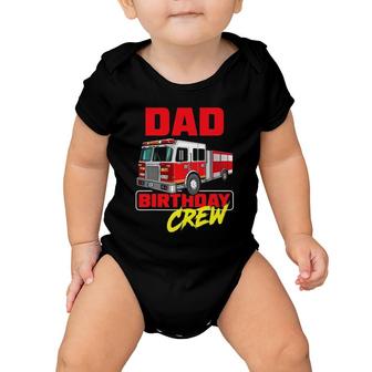 Mens Dad Birthday Crew Firefighter Fire Truck Fireman Birthday Baby Onesie | Mazezy