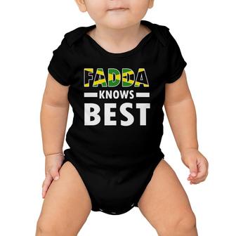 Mens Fadda Knows Best Fathers Day Funny Jamaican Dad Gift Baby Onesie | Mazezy