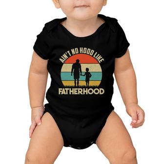 Mens Fatherhood Ain't No Hood Like Fatherhood Baby Onesie | Mazezy