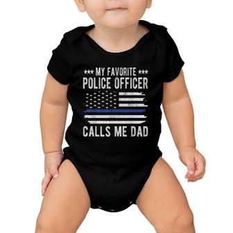 Mens My Favorite Police Officer Calls Me Dad Blue Line Police Dad Baby Onesie | Mazezy