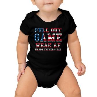 Mens Pull Out Game Weak Af Happy Father's Day Daddy Baby Onesie | Mazezy