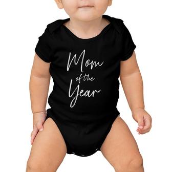 Mom Of The Year Mother's Day Baby Onesie | Mazezy