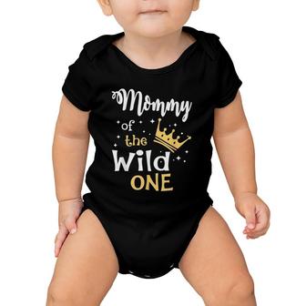 Mommy Of The Wild One 1St Birthday First Thing Mommy Baby Onesie | Mazezy