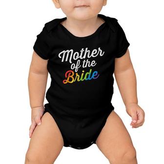 Mother Of The Bride Lgbt Gay Lesbian Wedding Gift For Mom Baby Onesie | Mazezy