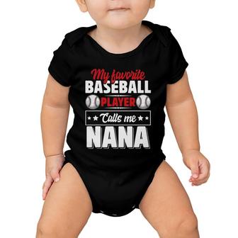My Favorite Baseball Player Calls Me Nana Mother's Day Baby Onesie | Mazezy