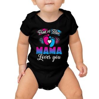 Pink Or Blue Mama Loves You Baby Gender Reveal Baby Onesie | Mazezy