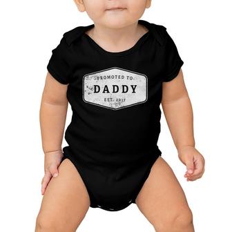 Promoted To Daddy Est 2017 Father's Day Baby Onesie | Mazezy