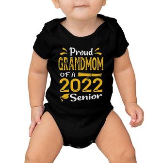 Proud Grandmom Of A Class Of 2022 Graduate Senior Student Baby Onesie | Mazezy