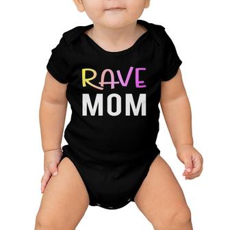 Rave Mom Funny Party Festival Fitted Baby Onesie | Mazezy CA