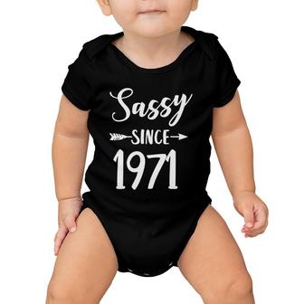 Sassy Since 1971 Classy Sassy Mom Gift Cute Birthday Baby Onesie | Mazezy