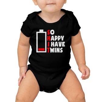 So Happy I Have Twins Tired Twin Mom Dad Low Battery Parent Baby Onesie | Mazezy