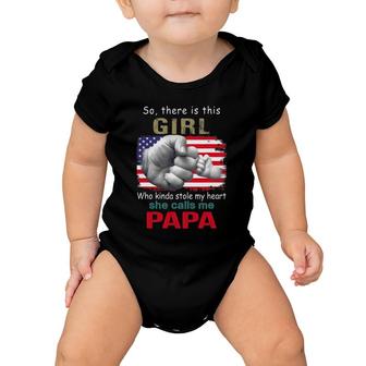 So There Is This Girl Who Kinda Stole My Heart She Calls Me Fathers Day Baby Onesie | Mazezy