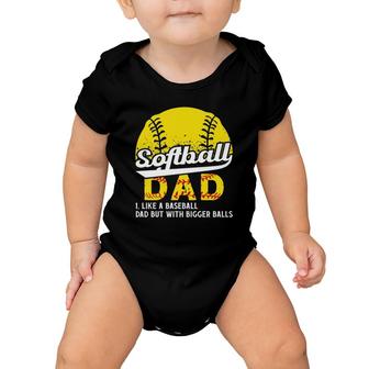 Softball Dad Like A Baseball Dad But With Bigger Balls Definition Father's Day Baby Onesie | Mazezy