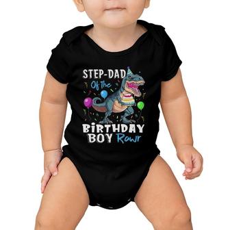 Step Dad Of The Birthday Boy Step Dad Dinosaur Baby Onesie | Mazezy