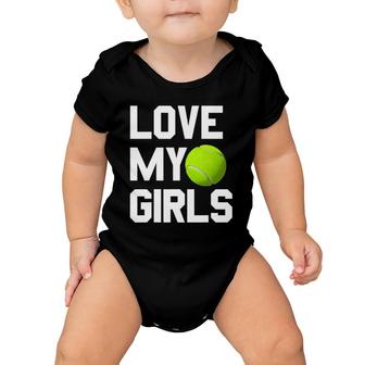 Tennis Mom Dad Gift - Love My Girls Baby Onesie | Mazezy