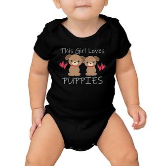 This Girl Loves Puppies Funny Puppy Dog Lover Dog Mom Baby Onesie | Mazezy